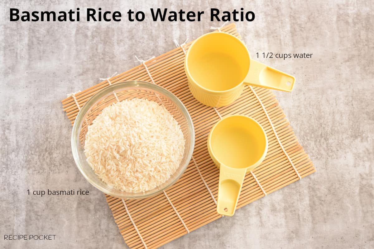 Basmati rice water ratio - 1 cup rice to 1.5 cups water